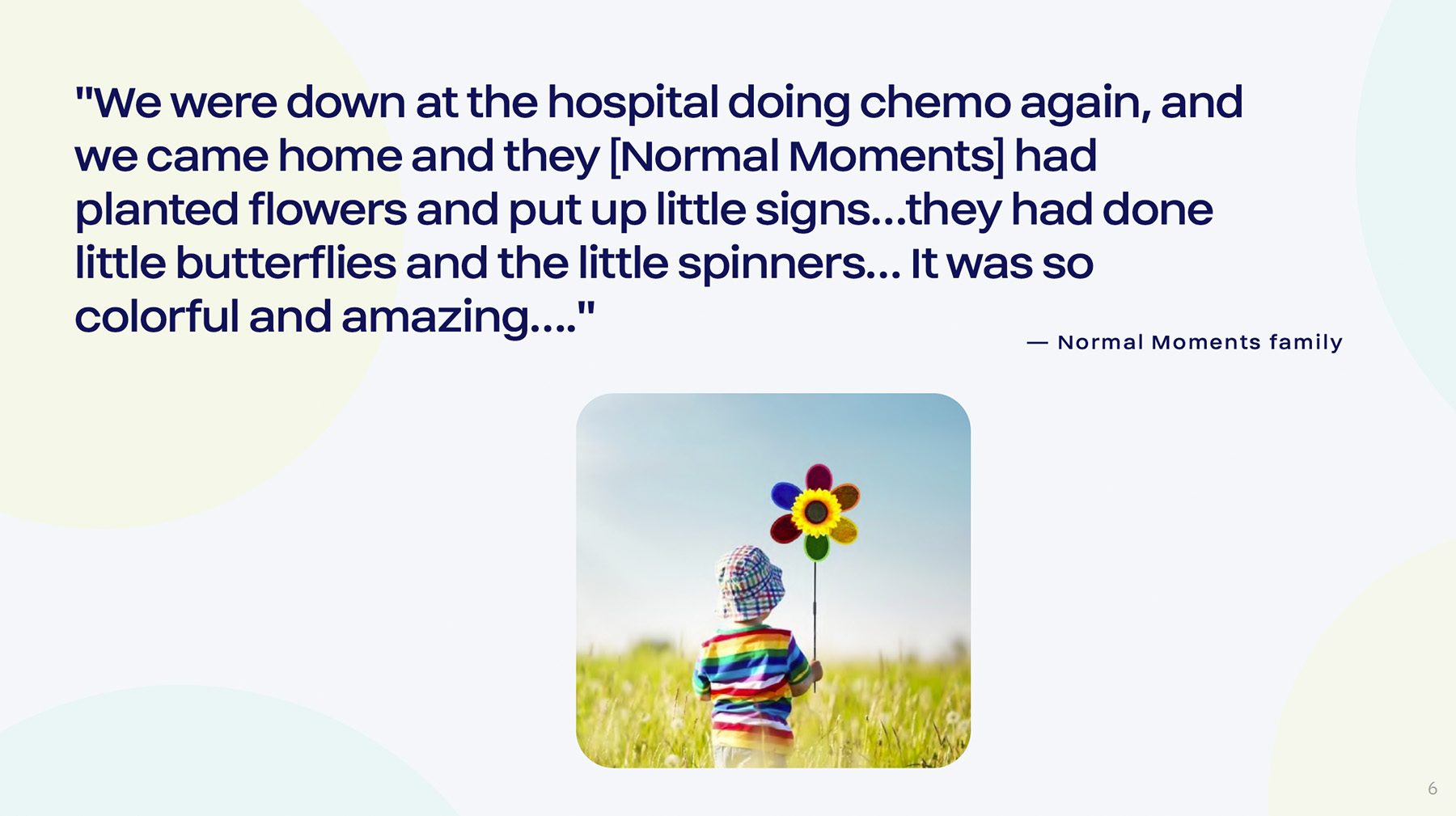 photo showing a pinwheel to illustrate the little things that normal moments does